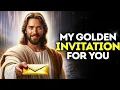 Download Lagu God Says- MY GOLDEN INVITATION FOR YOU | God | Gods Message Now Today | God's Message |God,s Voice 