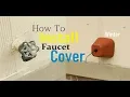 How To Install Outdoor Faucet Cover For Winter Easy Simple