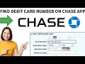 FIND YOUR DEBIT CARD NUMBER ON CHASE APP 2025 FULL GUIDE