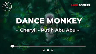 Download Cheryll - Dance Monkey  (Lirik Lagu) MP3