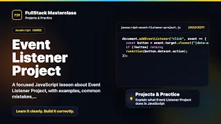 Event Listener Project Explained FullStack Masterclass JavaScript Course