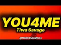 Tiwa Savage - You4Me (lyrics)