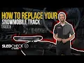 How to replace your track - Part Three SLED CHECK Episode 5