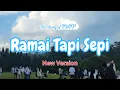 Ramai Tapi Sepi (New Version) - The Story of AWAN