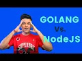 Golang Vs NodeJS