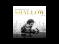 Lady Gaga & Bradley Cooper - Shallow (Acoustic) [from "A Star Is Born"]