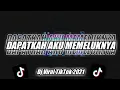 Download Lagu DJ DAPATKAH AKU MEMELUKNYA SLOW REMIX TIKTOK VIRAL TERBARU 2021 [DJ NIAL]
