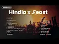 HINDIA x FEAST FULL ALBUM | PLAYLIST BEST SONGS 2025 | TOP 10 INDONESIAN SONGS