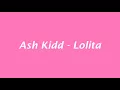 Ash Kidd - Lolita