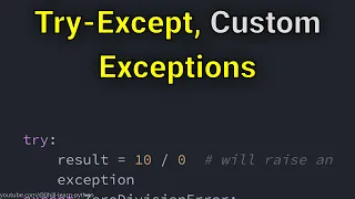 Exception Handling in Python Try-Except Blocks Custom Exceptions