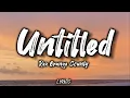 Lagu Rex Orange County - Untitled Lyrics