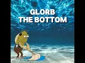 The Bottom 2 Glorb