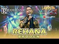 Download Lagu REHANA - BRODEN - NEW LARYSTA - RAMAYANA AUDIO - LIVE SIDOARJO