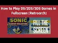 How to Play 3DS Games in Fullscreen Retroarch