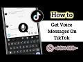 How to Fix TikTok Voice Message Option Not Showing How to Get Voice Message on TikTok