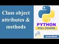 Class object attributes and methods Python for Beginners Tutorial