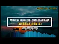 Download Lagu Andmesh Kamaleng - Cinta Luar Biasa (Reggae Remix) - 2019