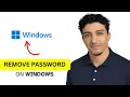 Remove Windows 11 Password in 2 Minutes No More Login Wait