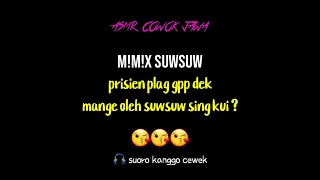 Download M!m!x Suwsuw | asmr cowok jawa | asmr husband indonesia | asmr cowok romantis | asmr cogan MP3