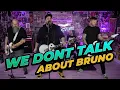 Download Lagu Encanto - We Don't Talk About Bruno (Punk Rock Factory Cover)