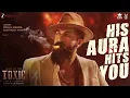 His Aura Hits You - Toxic | Full Audio | Vishal Mishra & Santhosh Venky|Yash,Nayanthara,Kiara Advani
