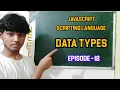 JavaScript Data types Episode - 12 JavaScript Scripting Language By Neel