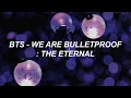 BTS (방탄소년단) 'We are Bulletproof : the Eternal' Easy Lyrics