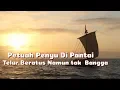 Lagu BILA DIRI INGIN DIKENANG.     (Syair pesan moral para ulama' terdahulu)