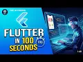 Flutter in 100 Seconds Master Cross-Platform App Development