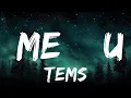 Download Lagu 1 Hour |  Tems - Me \u0026 U (Lyrics)  - Lyrics Zone
