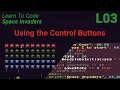 Space Invaders Lesson 3 - Using the Control Buttons