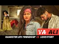 Download Lagu Ya Ali | Bina Tere Na Ek Pal Ho  | Nikhil Ft. Dhavya |  Gangster Life Friendship VS Love Story | DMC
