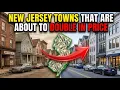 10 NJ Towns About to BLOW UP Buy Before You re Priced Out
