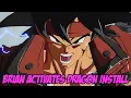 Brian Activates Dragon Install