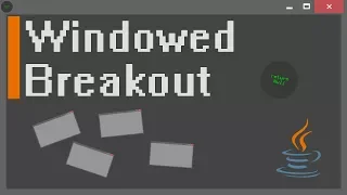 Windowed Breakout Java