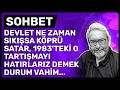 Download Lagu SOHBET- DEVLET NE ZAMAN SIKIŞSA KÖPRÜ SATAR, 1983'TEKİ O TARTIŞMAYI HATIRLARIZ DEMEK DURUM VAHİM...