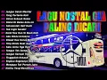 Lagu LAGU NOSTALGIA PALING DICARI | LAGU NOSTALGIA YANG TAK LEKANG WAKTU | LAGU KENANGAN