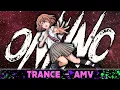 ONI INC. x Adams Avenue - TRANCE [ AMV ]