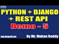 PYTHON DJANGO REST API tutorials Demo - 5 by Mr Mohan Reddy On 18-02-2022 5PM IST
