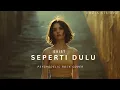 Seperti Dulu - Exist (Ai Psychedelic Rock Cover) 