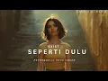 Lagu Seperti Dulu - Exist (Ai Psychedelic Rock Cover) 
