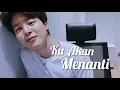 Lagu Jimin - Ku Akan Menanti [FMV]