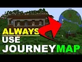 Why you should ALWAYS use JourneyMap