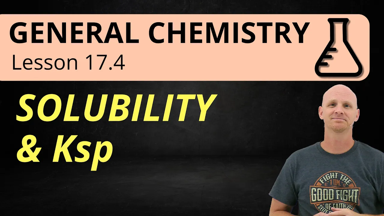 17.4 Solubility and Ksp | General Chemistry