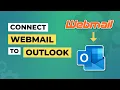 How to set up Webmail on Outlook with Company Email Configuration