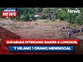 Download Lagu Breaking News Banjir dan Longsor Terjang Sukabumi, Data Sementara 1 Tewas 7 Hilang | 07/03