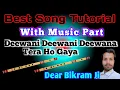 Download Lagu Deewani Deewani Deewana Tera Ho Gaya Flute Part 1 | First Love Letter Song Tutorial | Bansuri Dhun