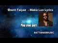 Brent Faiyaz - Make Luv Lyrics