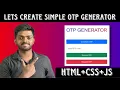 How to Create a Simple Basic OTP Generator with HTML CSS and JavaScript WebTech Series