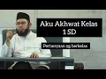 Download Lagu Akhwat kelas 1 SD bertanya - ustadz Muhammad Nuzul Dzikri Hafizahullah